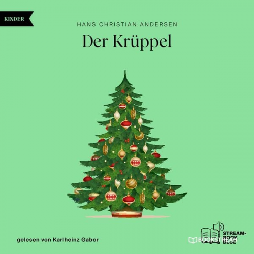 Hans Christian Andersen - Der Krüppel