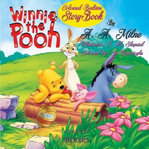 Alan Alexander Milne - Winnie The Pooh