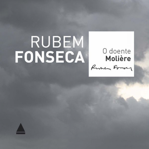 Rubem Fonseca - O doente Molière