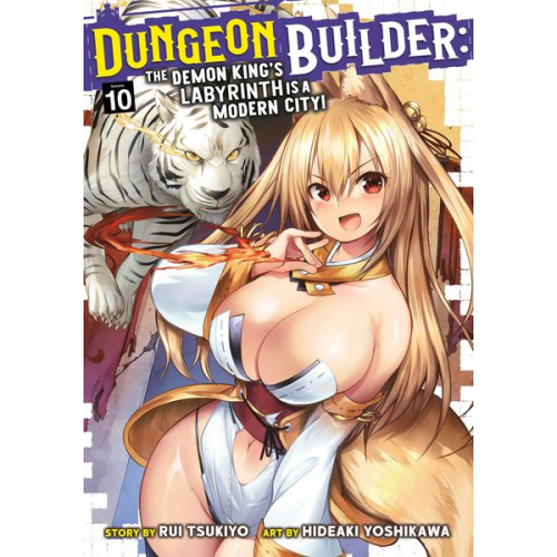 Rui Tsukiyo - Dungeon Builder: The Demon King's Labyrinth Is a Modern City! (Manga) Vol. 10