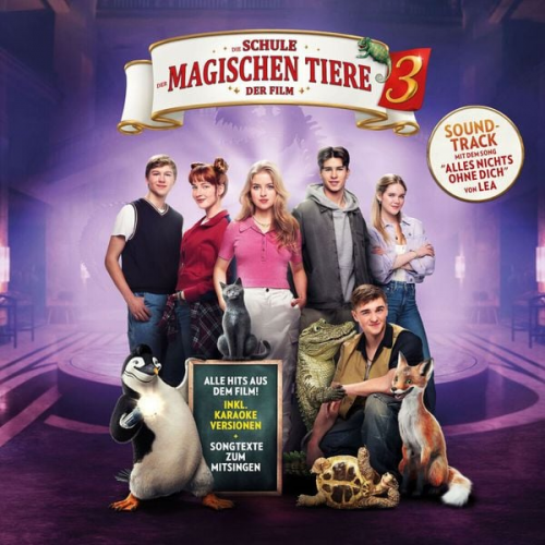 Die Schule der magischen Tiere 3 - der Soundtrack