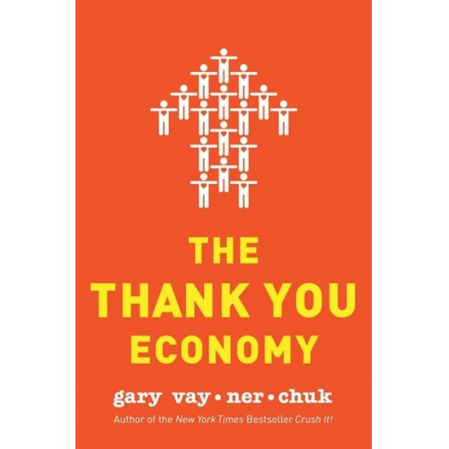 Gary Vaynerchuk - Thank You Economy