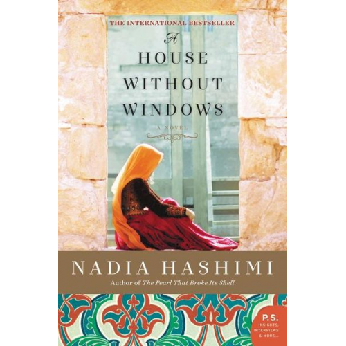 Nadia Hashimi - A House Without Windows