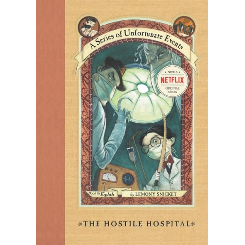 Lemony Snicket - A Series of Unfortunate Events #8: The Hostile Hospital