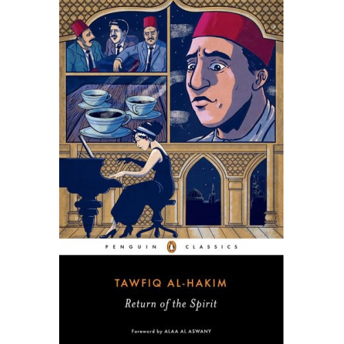 Tawfiq Al-Hakim - Return of the Spirit