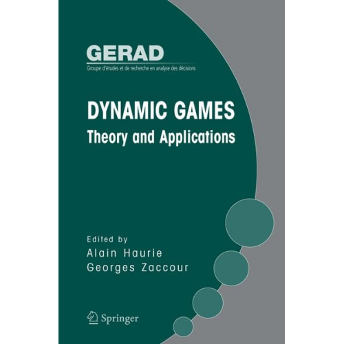 Alain Haurie Georges Zaccour - Dynamic Games: Theory and Applications