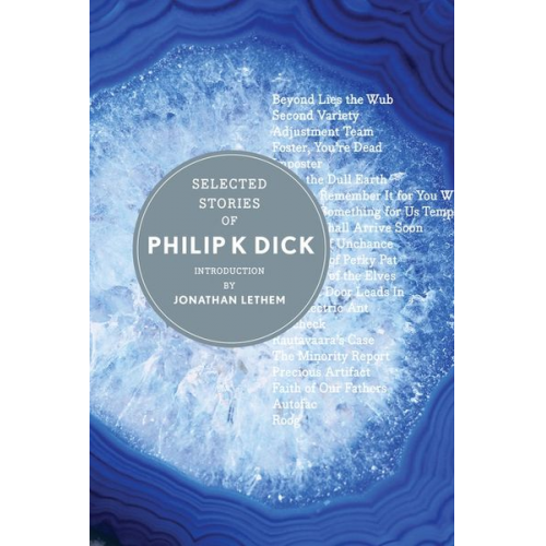 Philip K. Dick - Selected Stories of Philip K. Dick