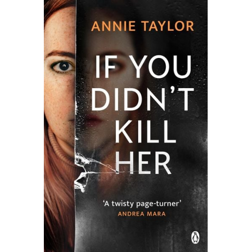 Annie Taylor - If You Didn't Kill Her