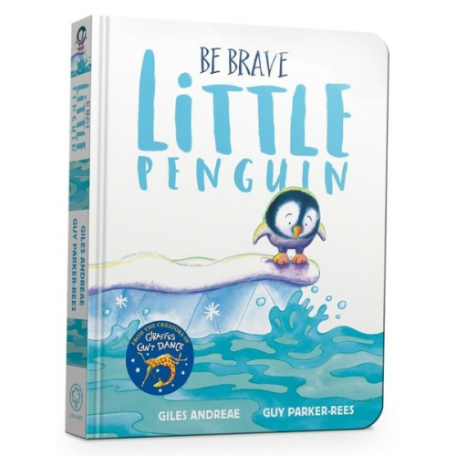 Giles Andreae - Be Brave Little Penguin Board Book