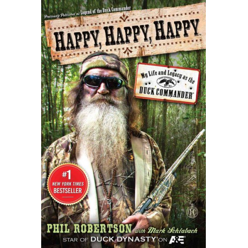 Phil Robertson - Happy, Happy, Happy