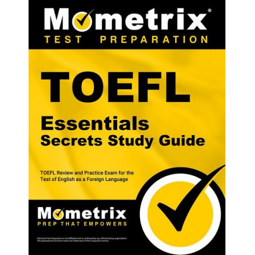 TOEFL Essentials Secrets Study Guide