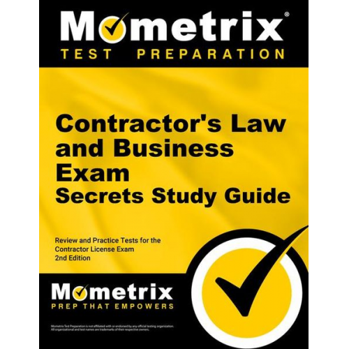 Contractor's Law and Business Exam Secrets Study Guide