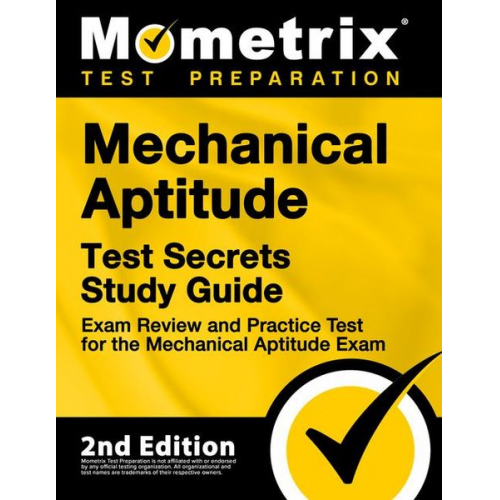 Mechanical Aptitude Test Secrets Study Guide - Exam Review and Practice Test for the Mechanical Aptitude Exam