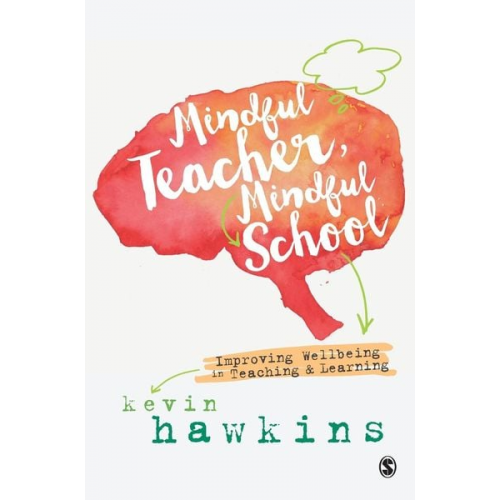 Kevin Hawkins - Mindful Teacher, Mindful School