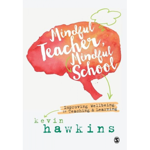 Kevin Hawkins - Mindful Teacher, Mindful School