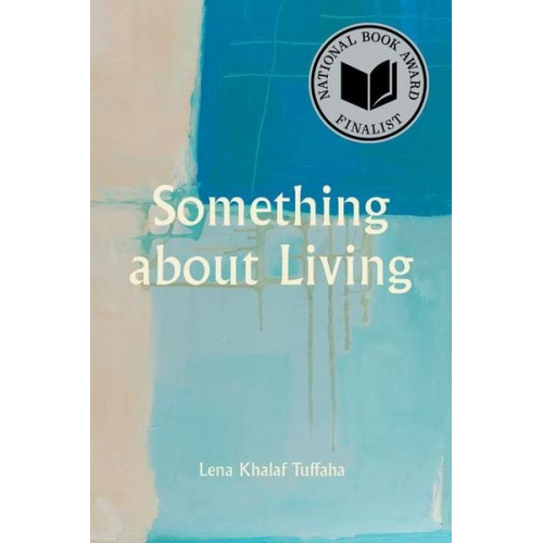 Lena Khalaf Tuffaha - Something about Living