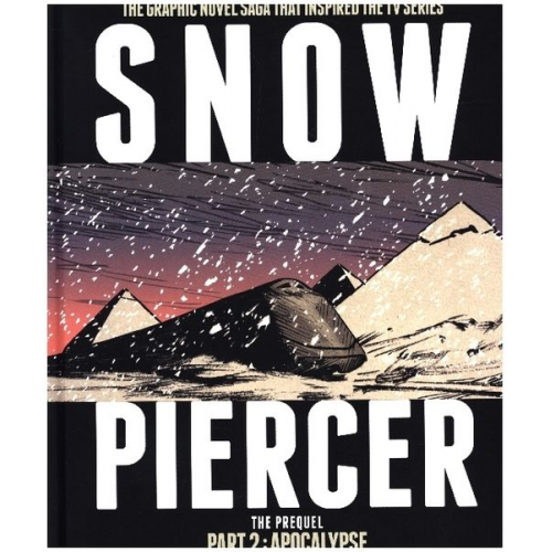 Jean-Marc Matz - Snowpiercer: The Prequel Part 2: Apocalypse