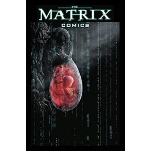 Gaiman Gibbons Neil The Wachowskis - The Matrix Comics 20th Anniversary Edition