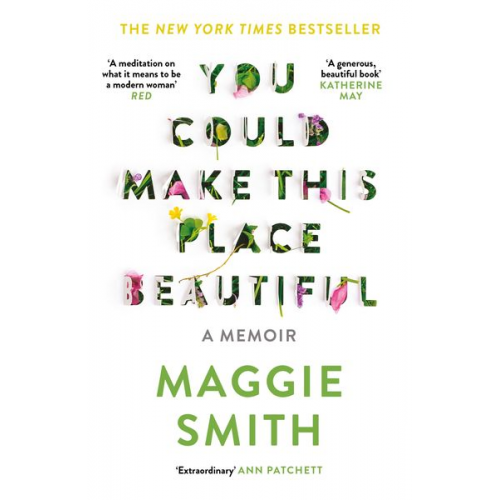 Maggie Smith - You Could Make This Place Beautiful