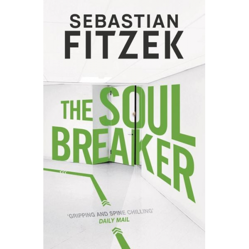 Sebastian Fitzek - The Soul Breaker