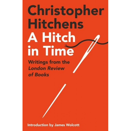 Christopher Hitchens - A Hitch in Time