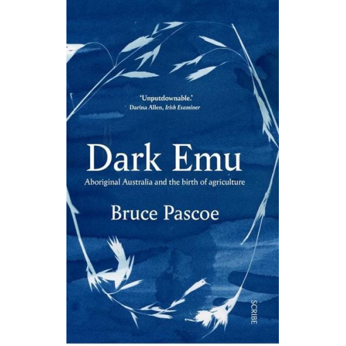 Bruce Pascoe - Dark Emu