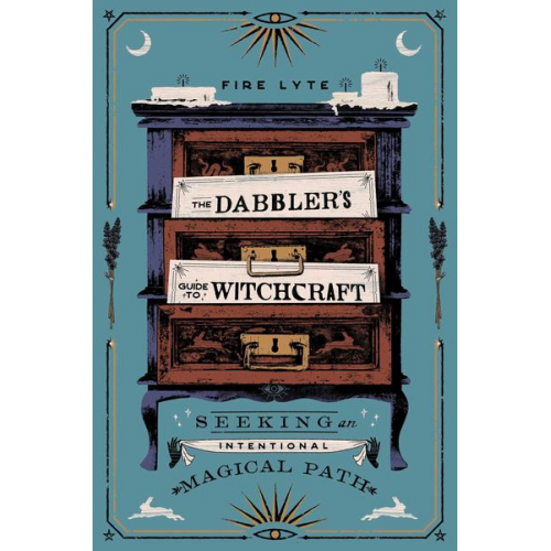 Fire Lyte - The Dabbler's Guide to Witchcraft