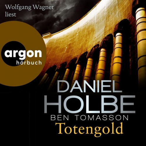 Daniel Holbe Ben Tomasson - Totengold