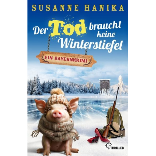 Susanne Hanika - Der Tod braucht keine Winterstiefel