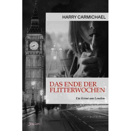 Harry Carmichael - Das Ende der Flitterwochen