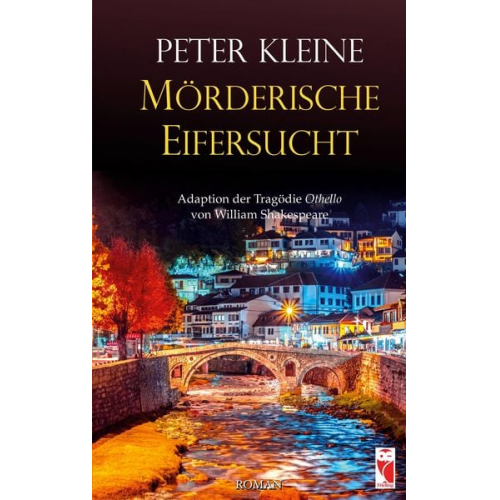 Peter Kleine - Mörderische Eifersucht