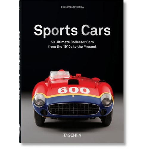 Charlotte & Peter Fiell Taschen - Sports Cars. 45th Ed.