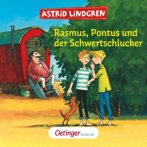 Astrid Lindgren - Rasmus, Pontus und der Schwertschlucker