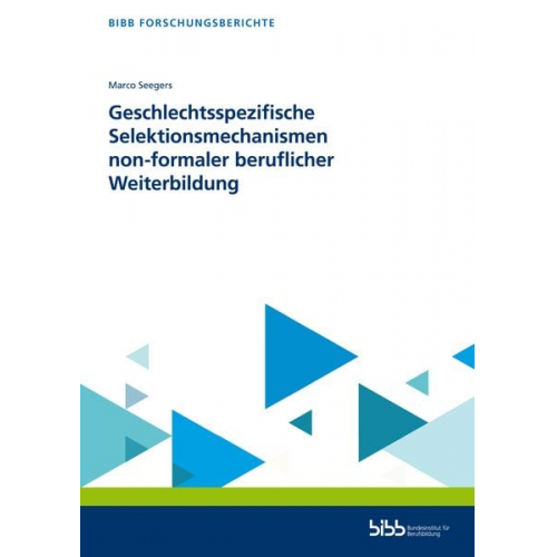 Geschlechtsspezifische Selektionsmechanismen non-formaler beruflicher Weiterbildung