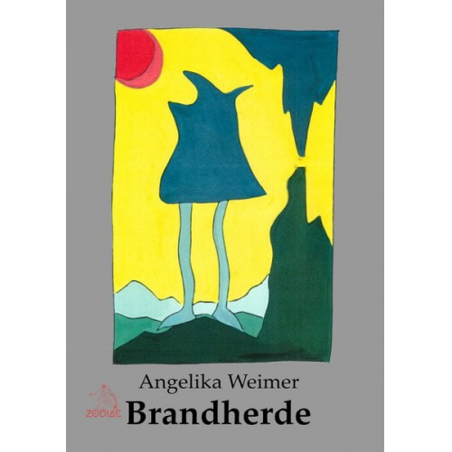 Angelika Weimer - Brandherde