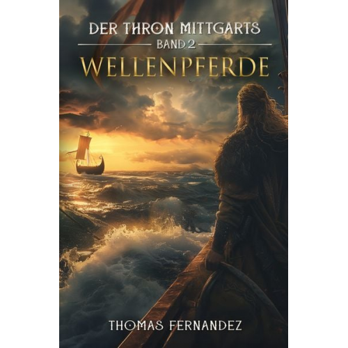 Thomas Fernandez - Der Thron Mittgarts