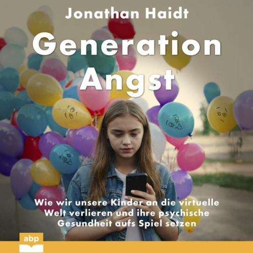 Jonathan Haidt - Generation Angst