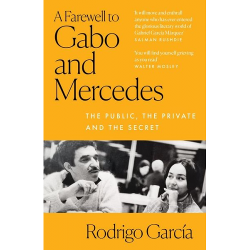 Rodrigo Garcia - A Farewell to Gabo and Mercedes