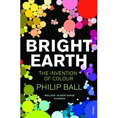 Philip Ball - Bright Earth