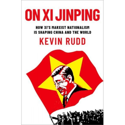 Kevin Rudd - On XI Jinping