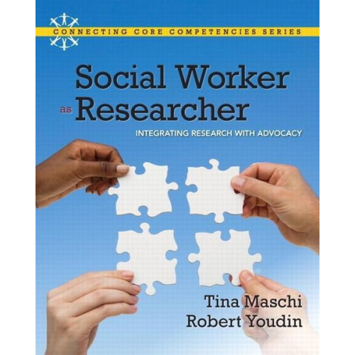 Tina Maschi Robert Youdin - Maschi, T: Social Worker as Researcher