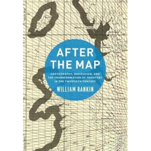 William Rankin - After the Map