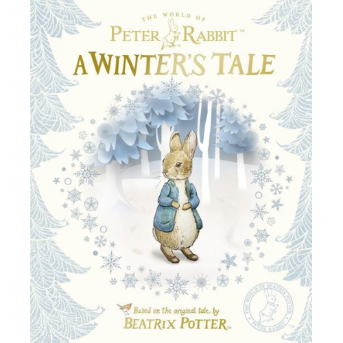 Beatrix Potter - Peter Rabbit: A Winter's Tale