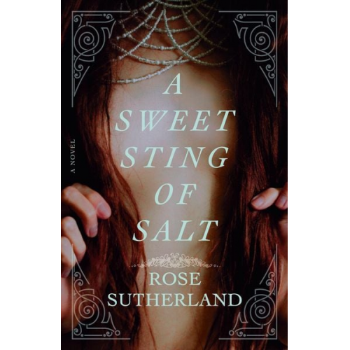 Rose Sutherland - A Sweet Sting of Salt