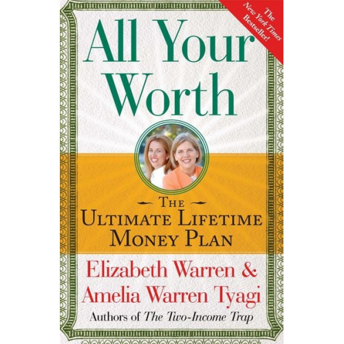 Elizabeth Warren Amelia Warren Tyagi - All Your Worth