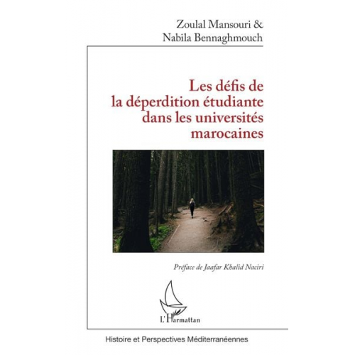 Nabila Bennaghmouch Zoulal Mansouri - Les défis de la déperdition étudiante dans les universités marocaines