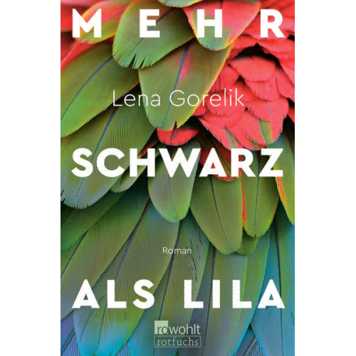 Lena Gorelik - Mehr Schwarz als Lila