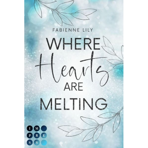 Fabienne Lily - Where Hearts Are Melting