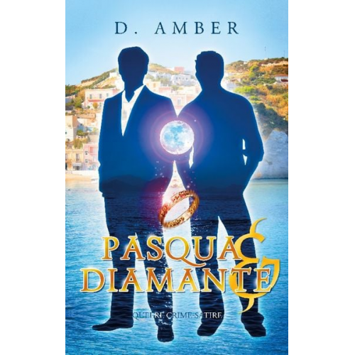 D. Amber - Pasqua & Diamante