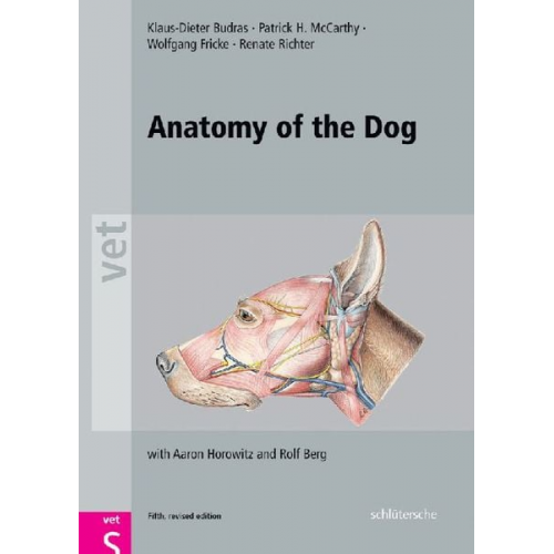 Klaus D. Budras Patrick H. McCarthy Wolfgang Fricke Renate Richter - Anatomy of the Dog